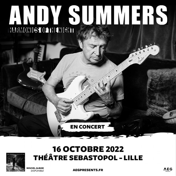 ANDY SUMMERS - THÉÂTRE SÉBASTOPOL - LILLE - DIM. 16/10/2022 à 19H00