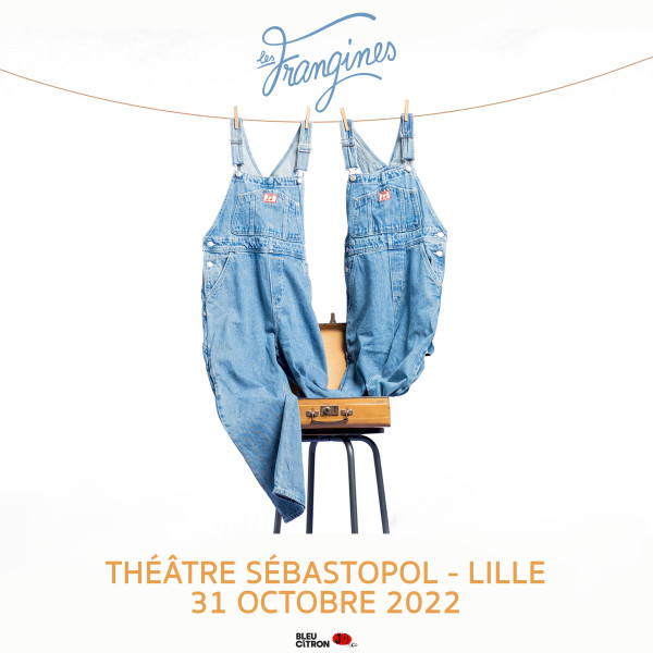 LES FRANGINES - THÉÂTRE SÉBASTOPOL - LILLE - LUN. 31/10/2022 à 20H00