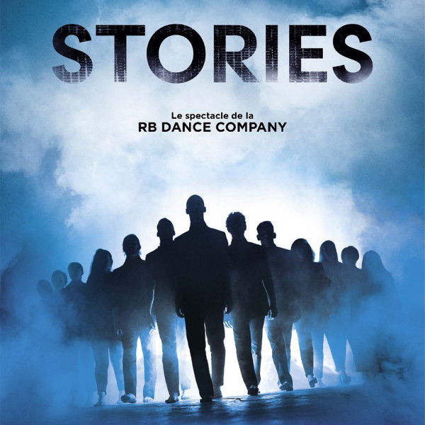 STORIES - RB DANCE COMPANY - THEATRE SEBASTOPOL - LILLE - MAR. 07/03/2023 à 20H00