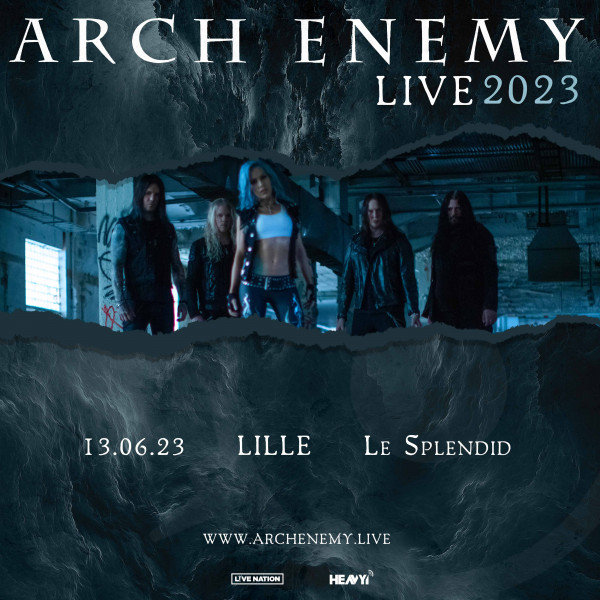 ARCH ENEMY - LE SPLENDID - LILLE -  MAR. 13/06/2023 à 20H00