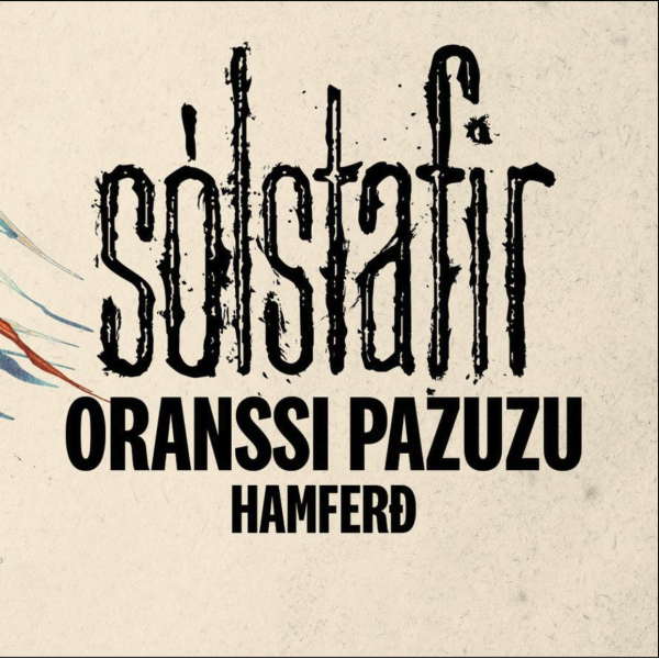SÓLSTAFIR + ORANSSI PAZUZU + HAMFERD - SPLENDID - LILLE - MAR 19/11/2024 à 20h00
