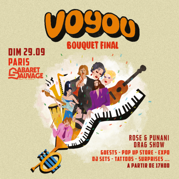 VOYOU - BOUQUET FINAL - CABARET SAUVAGE - PARIS - DIM. 29/09/2024 à 19H00