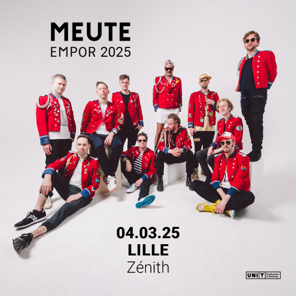 MEUTE - ZENITH DE LILLE - MAR. 04/03/2025 à 20H00