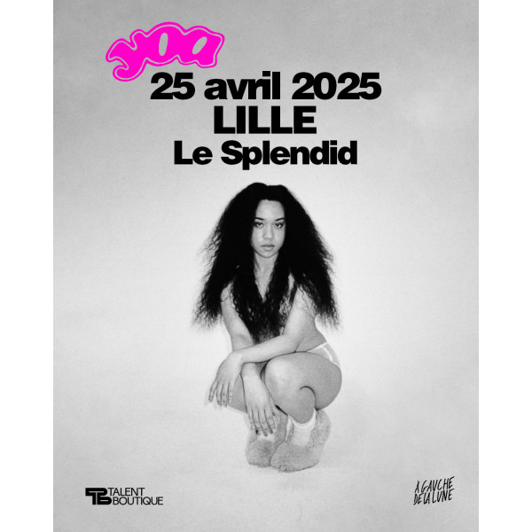 YOA - LE SPLENDID - LILLE - VEN. 25/04/2025 à 20H00