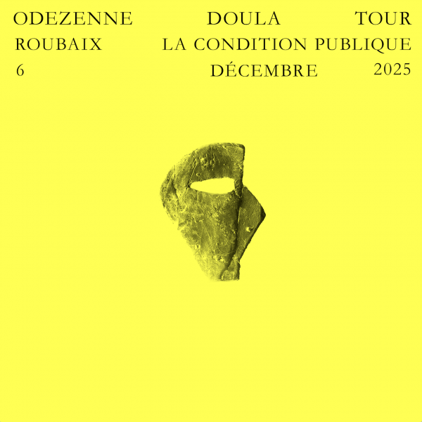 ODEZENNE - LA CONDITION PUBLIQUE - ROUBAIX - SAM. 06/12/2025 à 20H00