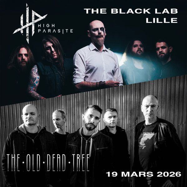 HIGH PARASITE + THE OLD DEAD TREE - THE BLACK LAB - WASQUEHAL - JEU. 19/03/2026 à 20H00