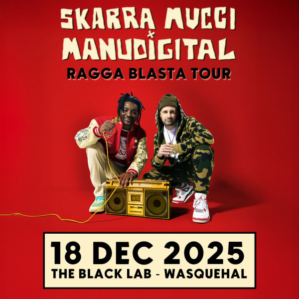 MANUDIGITAL & SKARRA MUCCI - THE BLACK LAB - WASQUEHAL - JEU.18/12/2025 à 20H00