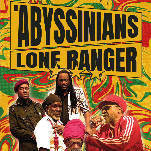 THE ABYSSINIANS + LONE RANGER - THE BLACK LAB - WASQUEHAL - MAR. 19/05/2026 &agrave; 20H00