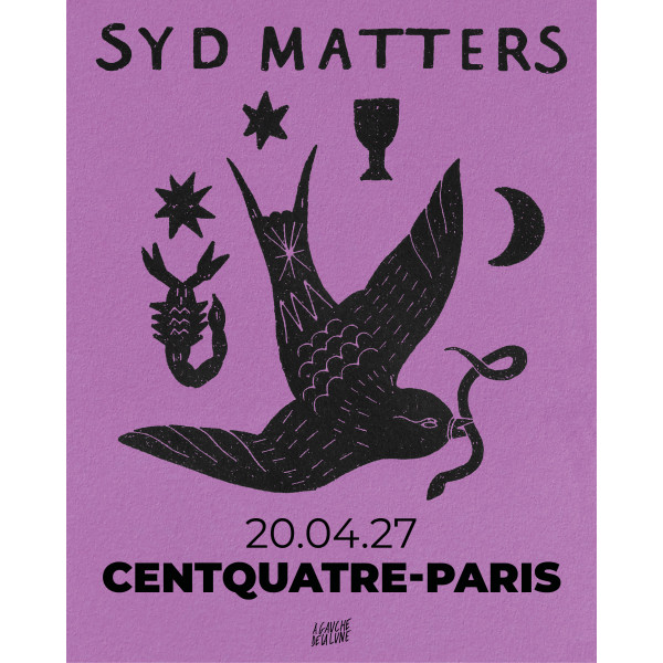 SYD MATTERS - CENTQUATRE-PARIS - MAR. 20/04/2027 &agrave; 20H30